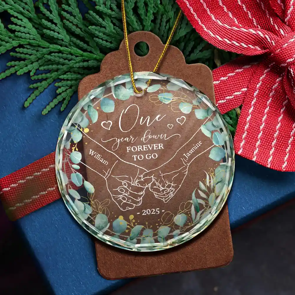 1st Year Anniversary 1 Year Down Forever To Go Holding Hands - Personalized Circle Glass Ornament - Image 5