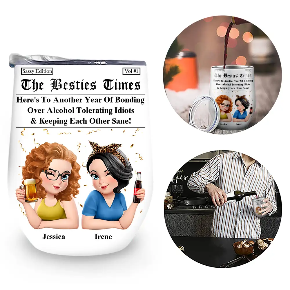 3D Effect Besties Here's To Another Year Of Us - Personalized Wine Tumbler - Image 2