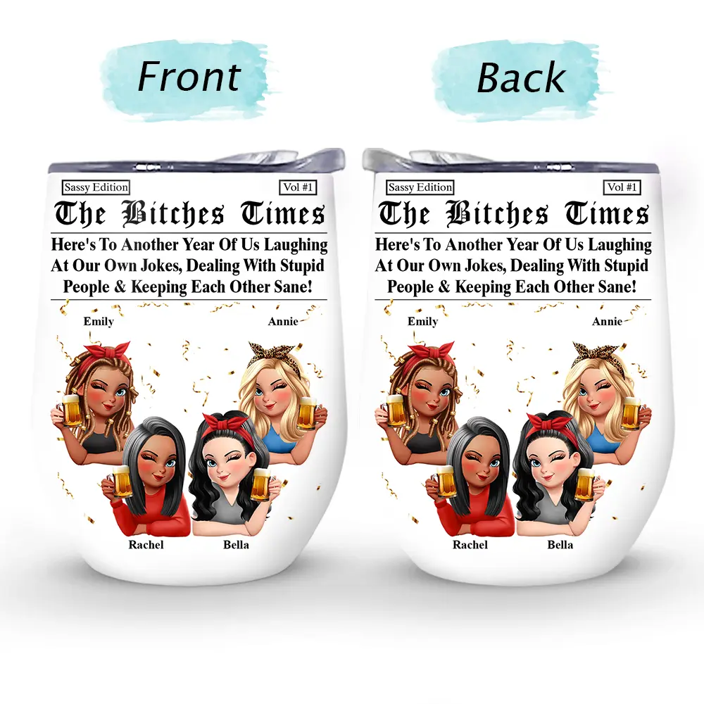 3D Effect Besties Here's To Another Year Of Us - Personalized Wine Tumbler - Image 4