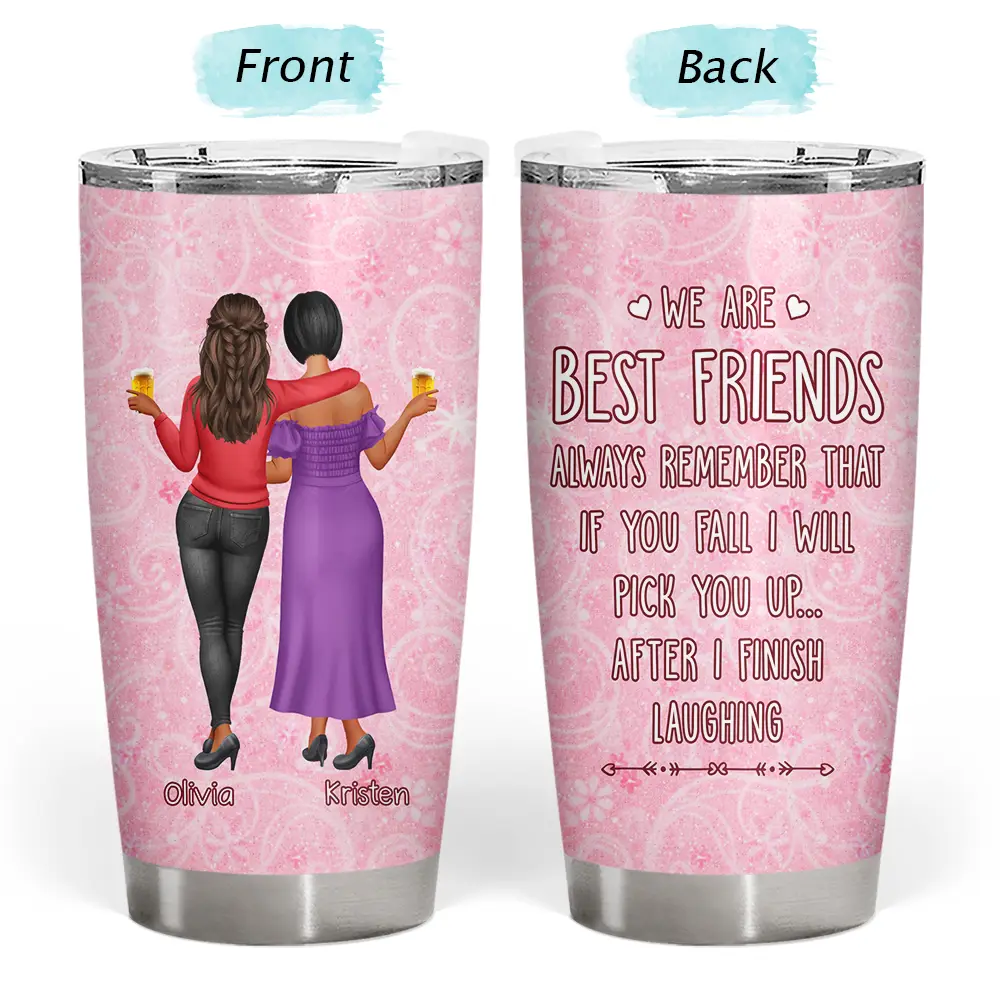 3D Effect Besties If You Fall I Will Pick You Up - Personalized Tumbler - Image 3