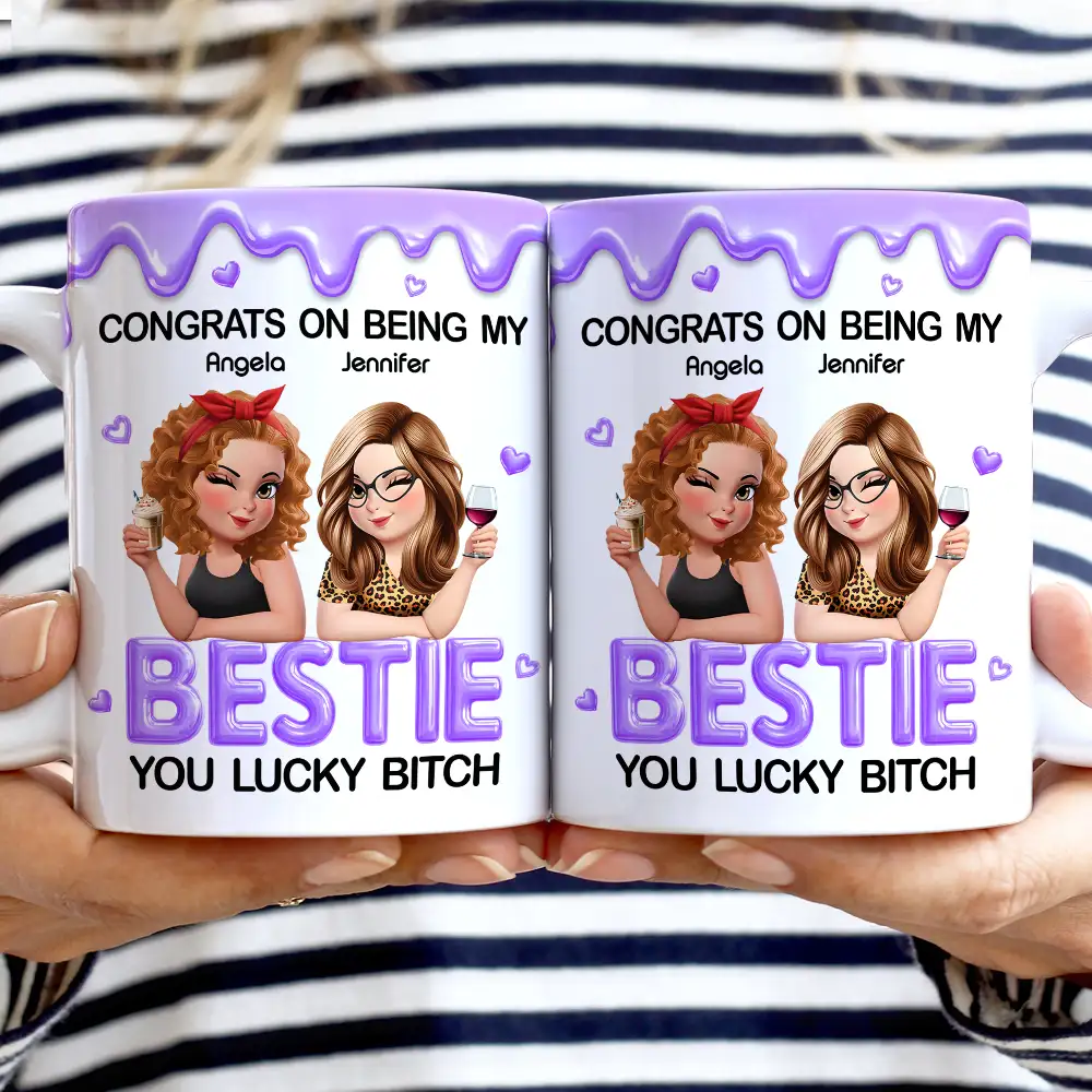 3D Effect Congrats On Being My Sister Bestie - Personalized White Edge-to-Edge Mug - Image 2