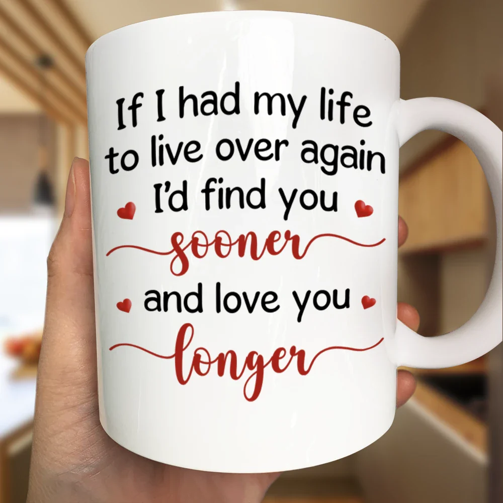 3D Effect Couple I'd Find You Sooner And Love You Longer - Personalized Mug - Image 3