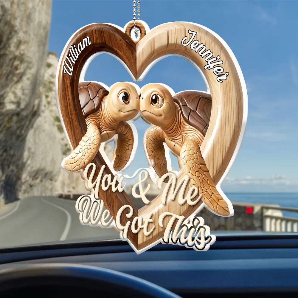 3D Effect Couple Turtles You & Me We Got This - Personalized Acrylic Car Hanger - Image 2