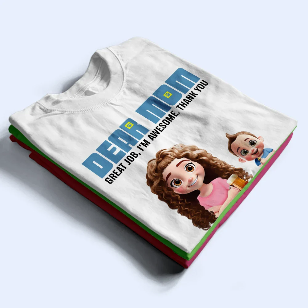 3D Effect Dear Mom We're Awesome - Personalized T Shirt - Image 2