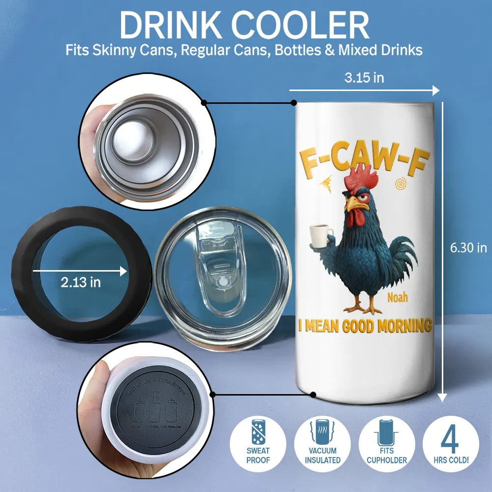 3D Effect Funny Chicken F-Caw-F I Mean Good Morning - Personalized 4 In 1 Can Cooler Tumbler - Image 4