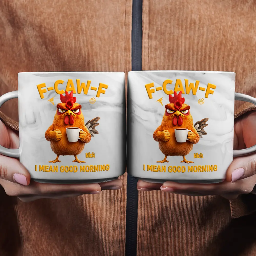 3D Effect Funny Chicken F-Caw-F I Mean Good Morning - Personalized Marble Mug - Image 2