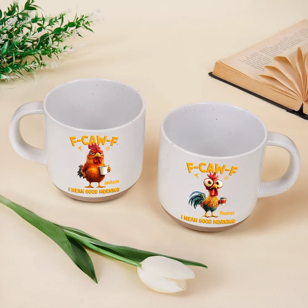 3D Effect Funny Chicken F-Caw-F I Mean Good Morning - Personalized Pottery Mug - Image 3