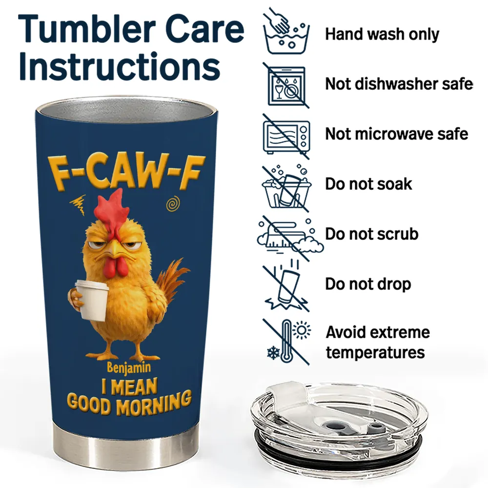 3D Effect Funny Chicken F-Caw-F I Mean Good Morning - Personalized Tumbler - Image 5