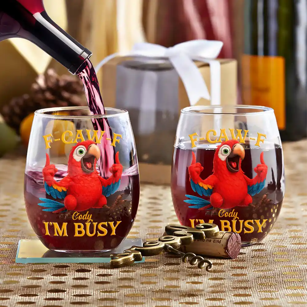 3D Effect Funny Chicken F-CAW-F I'm Busy - Personalized Stemless Wine Glass - Image 3