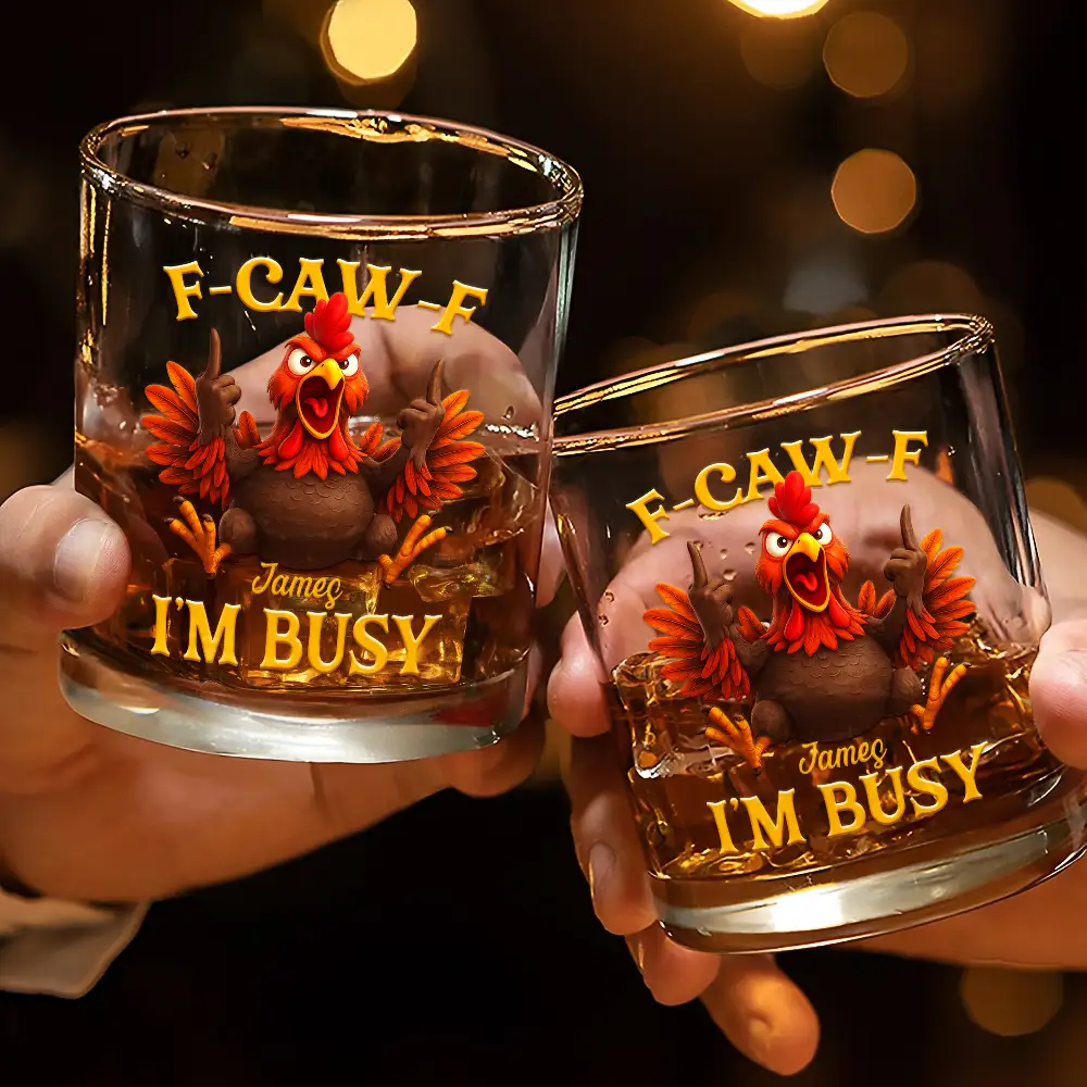 3D Effect Funny Chicken F-CAW-F I'm Busy - Personalized Whiskey Glass - Image 3