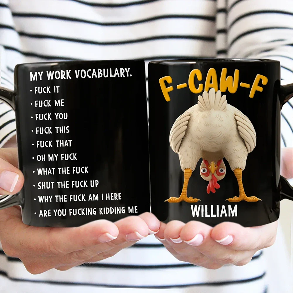 3D Effect Funny Chicken F-CAW-F My Work Vocabulary - Personalized Mug - Image 4