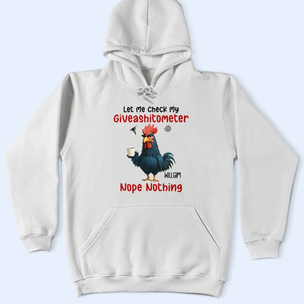 3D Effect Funny Chicken Let Me Check My Giveashitometer - Personalized T Shirt - Image 5