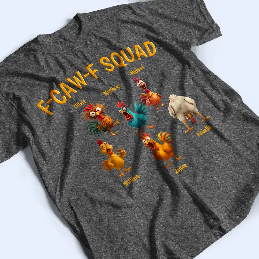 3D Effect Funny Chickens F-CAW-F Squad - Personalized T Shirt - Image 3