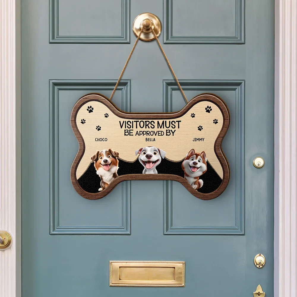 3D Effect Funny Dogs Visitors Must Be Approved By - Personalized Custom Shaped Wood Sign - Image 3