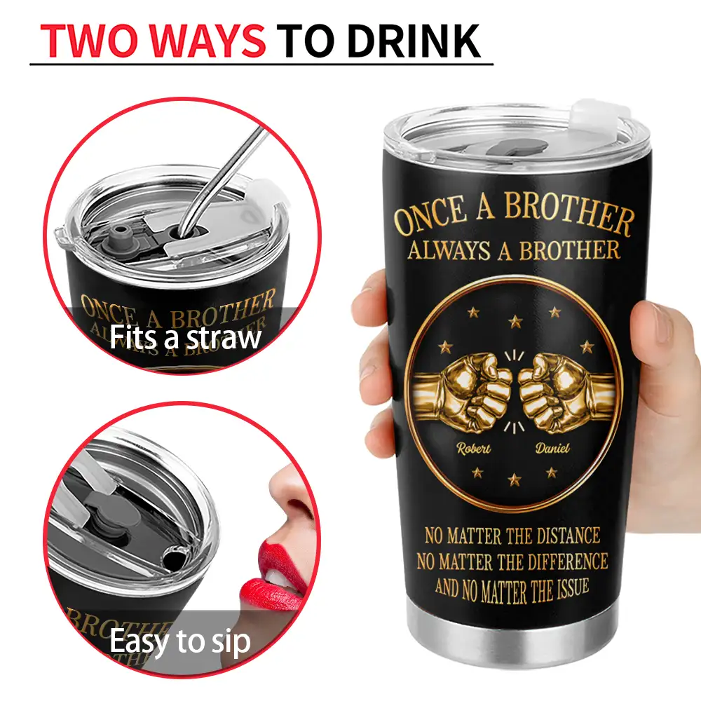 3D Metal Effect Once A Brother Always A Brother - Personalized Tumbler - Image 4