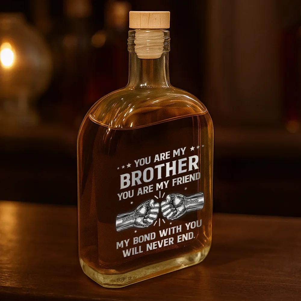 3D Metal Effect You Are My Brother My Friend - Personalized Whiskey Bottle - Image 3