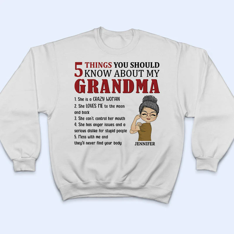 5 Things You Should Know About Grandma Mom Aunt - Mother Gift - Personalized Custom T Shirt - Image 5