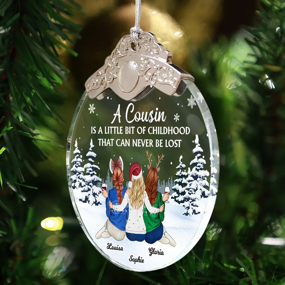 A Cousin Is A Little Bit Of Childhood - Personalized Glass Ornament With Silver Cap - Image 4