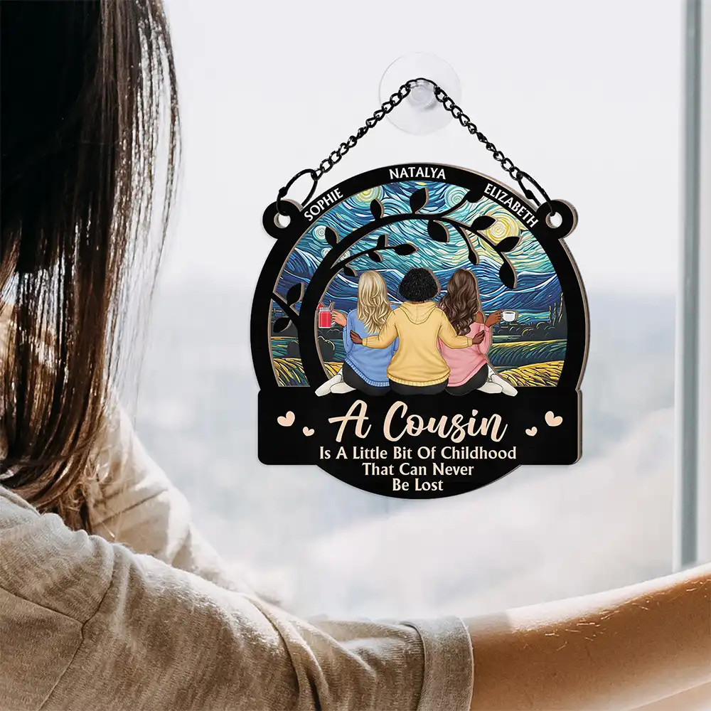 A Cousin Is A Little Bit Of Childhood - Personalized Window Hanging Suncatcher Ornament - Image 4