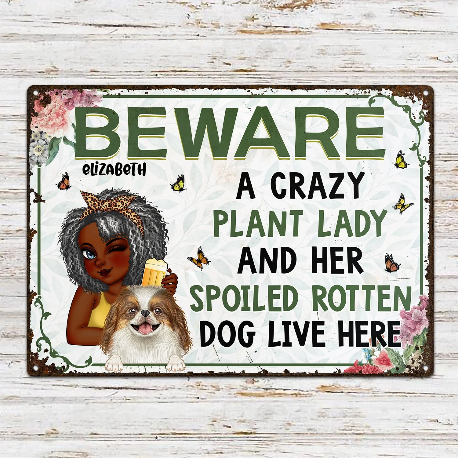 A Crazy Plant Lady & Her Spoiled Rotten Dogs - Backyard Sign, Gift For Gardening Lovers, Gardeners, Dog Lovers - Personalized Classic Metal Signs - Image 2
