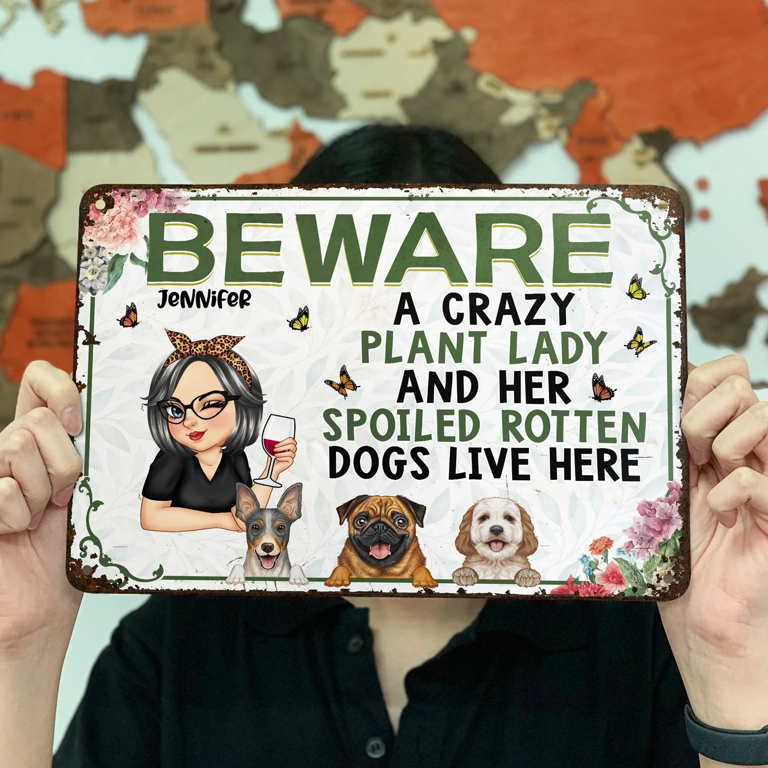 A Crazy Plant Lady & Her Spoiled Rotten Dogs - Backyard Sign, Gift For Gardening Lovers, Gardeners, Dog Lovers - Personalized Classic Metal Signs - Image 3