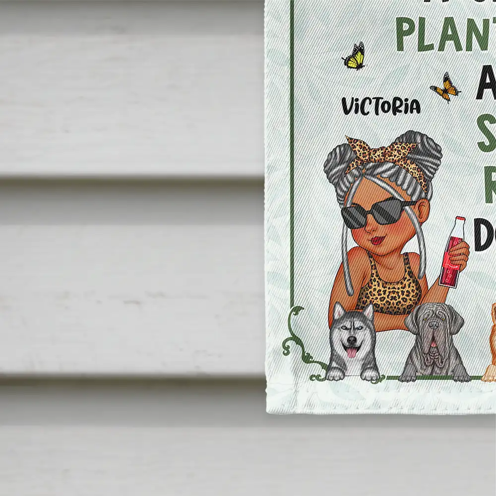 A Crazy Plant Lady & Her Spoiled Rotten Dogs Live Here - Personalized Flag - Image 4