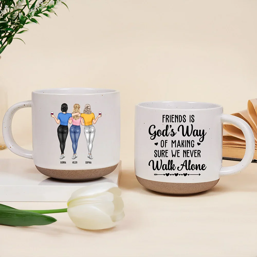 A Friend Is God's Way Of Making Sure We Never Walk Alone - Personalized Pottery Mug - Image 2
