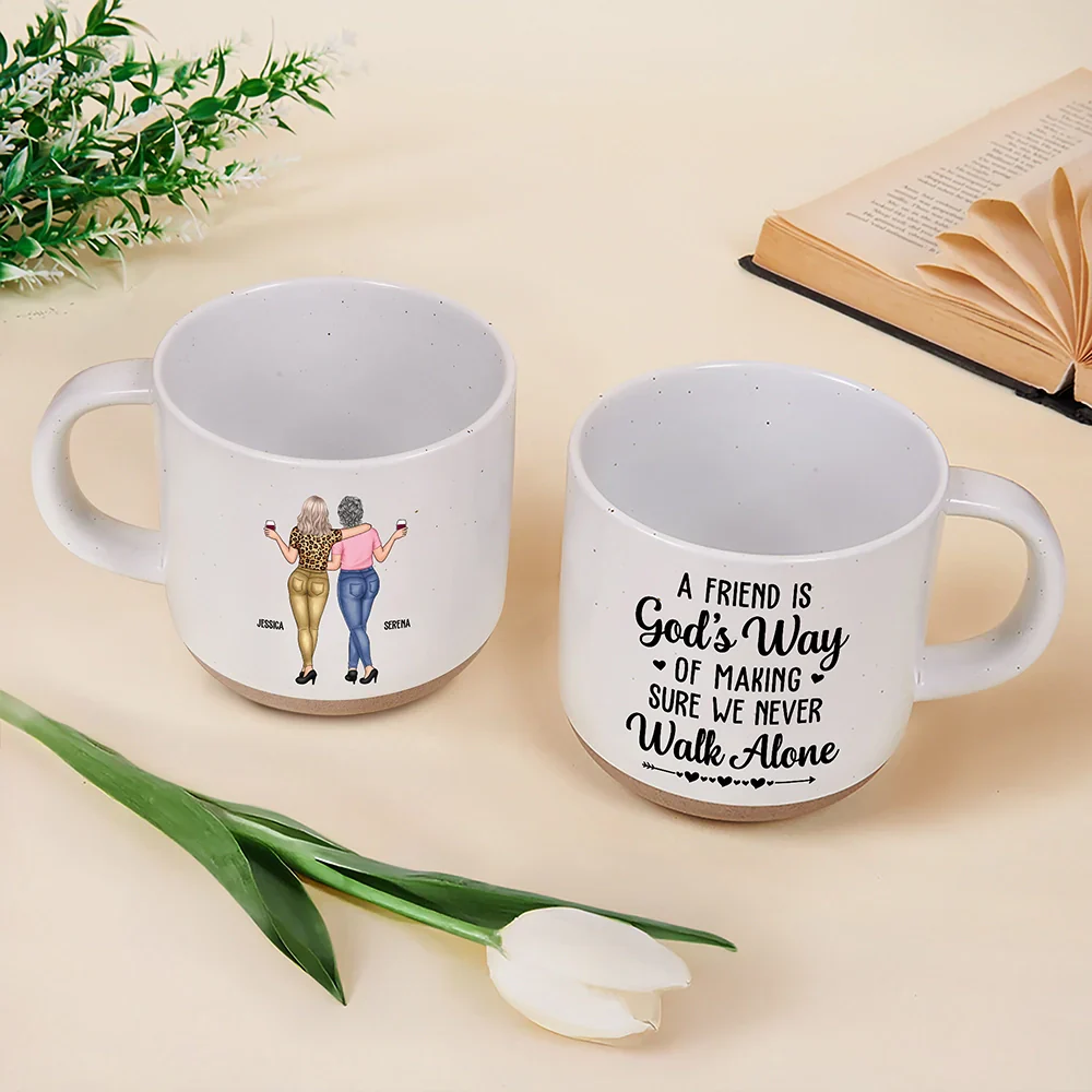 A Friend Is God's Way Of Making Sure We Never Walk Alone - Personalized Pottery Mug - Image 3