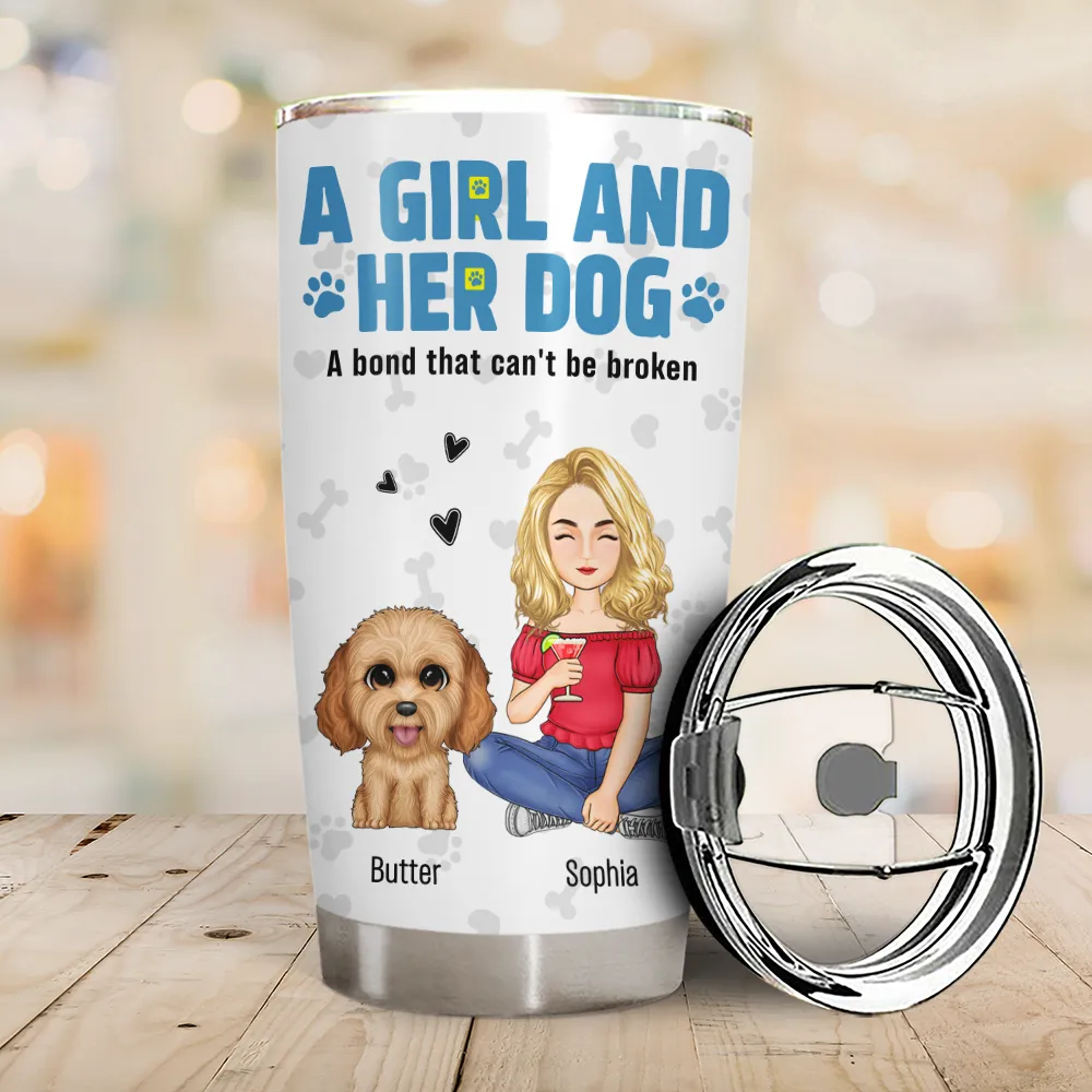 A Girl And Her Dogs A Bond That Can't Be Broken - Personalized Tumbler - Image 2