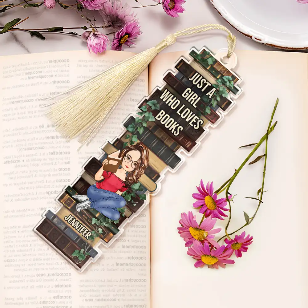 A Girl Who Loves Books Just One More Chapter - Personalized Acrylic Bookmark - Image 6