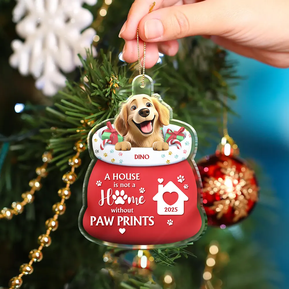 A House Is Not A Home Without Paw Prints - Personalized Custom Shaped Acrylic Ornament - Image 4