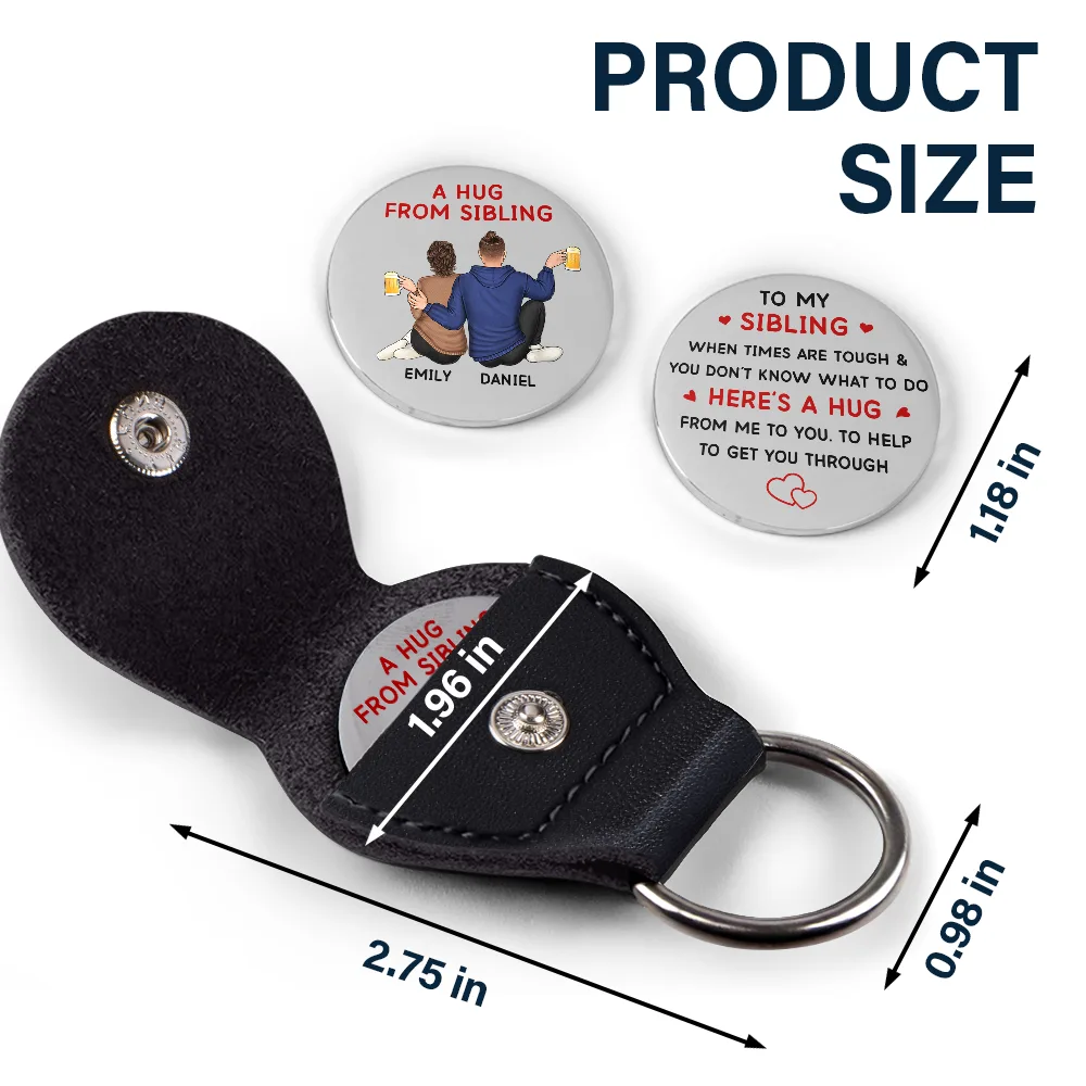 A Hug From Bestie Sister To You To Get You Through - Personalized Leather Pocket Hug - Image 5