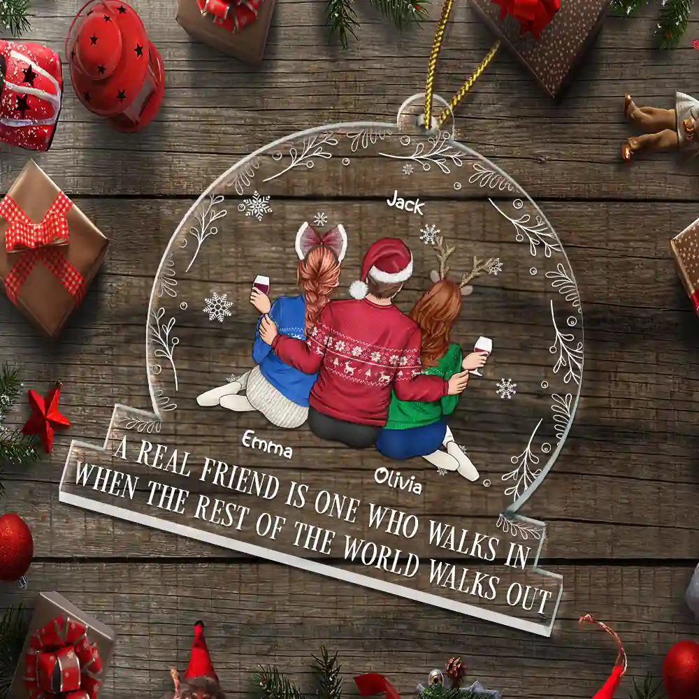 A Real Friend Is One Who Walks In - Personalized Custom Shaped Acrylic Ornament - Image 5