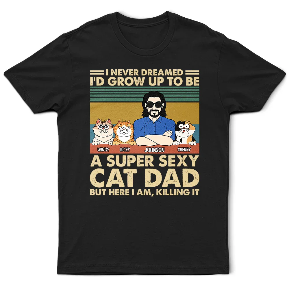 A Super Sexy Cat Dad - Personalized T Shirt - Image 2