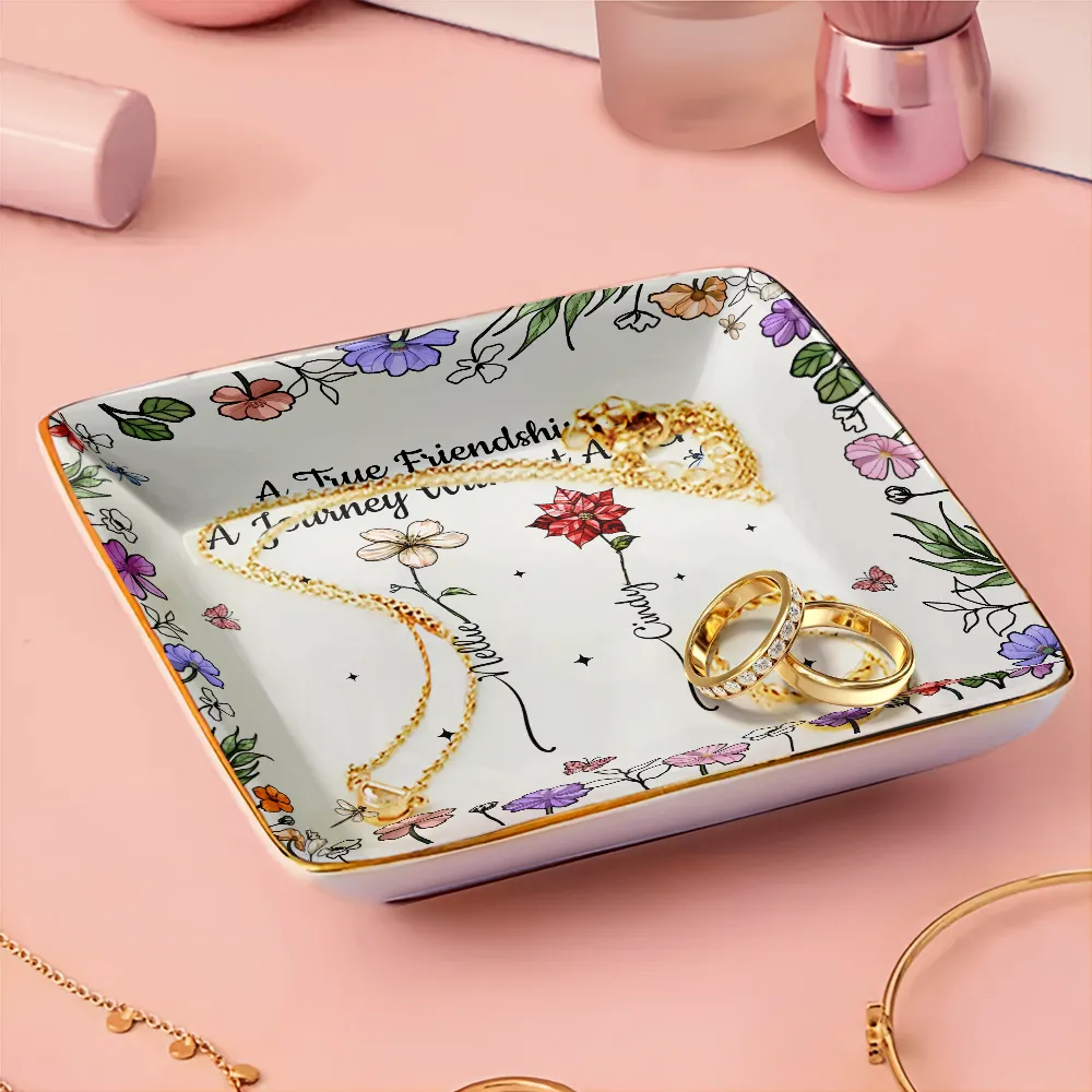 A True Friendship Is A Journey Without An End Birth Flower - Personalized Ring Dish - Image 3