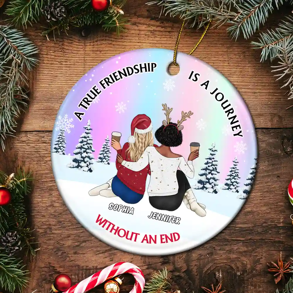 A True Friendship Is A Journey Without An End - Personalized Circle Ceramic Ornament - Image 5