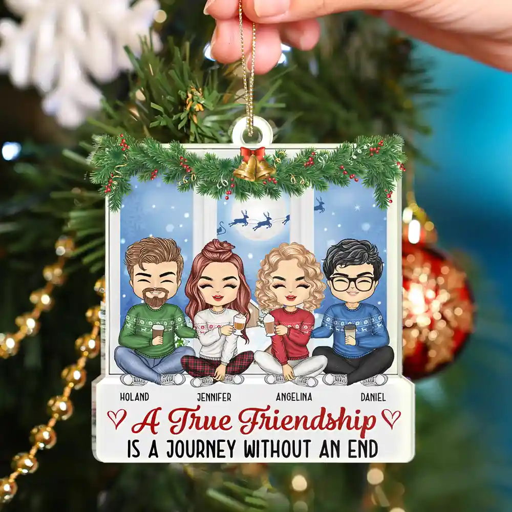 A True Friendship Is A Journey Without An End - Personalized Custom Shaped Acrylic Ornament - Image 4