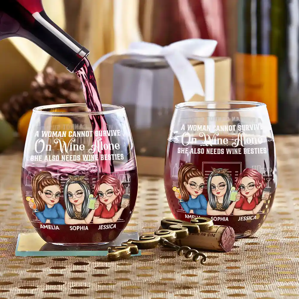 A Woman Cannot Survive On Wine Alone Besties - Personalized Stemless Wine Glass - Image 3