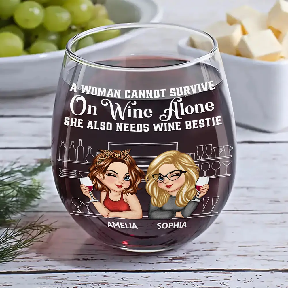 A Woman Cannot Survive On Wine Alone Besties - Personalized Stemless Wine Glass - Image 6