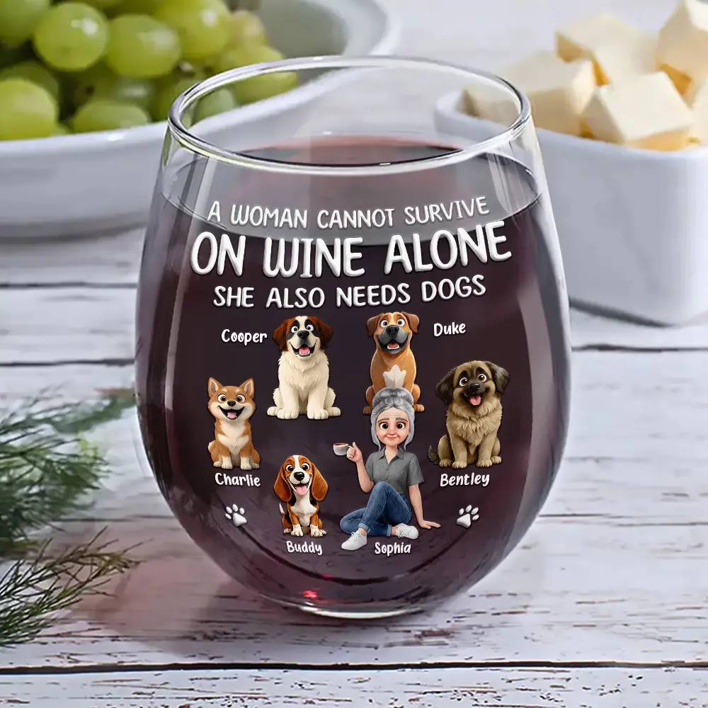 A Woman Cannot Survive On Wine Alone Dog Mom Animate - Personalized Stemless Wine Glass - Image 6