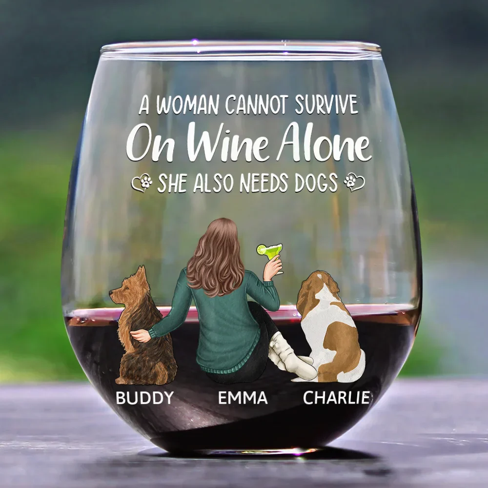 A Woman Cannot Survive On Wine Alone Dog Mom - Personalized Stemless Wine Glass - Image 2