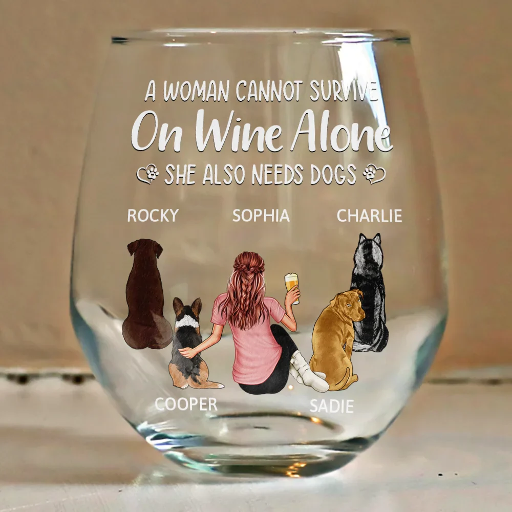 A Woman Cannot Survive On Wine Alone Dog Mom - Personalized Stemless Wine Glass - Image 4