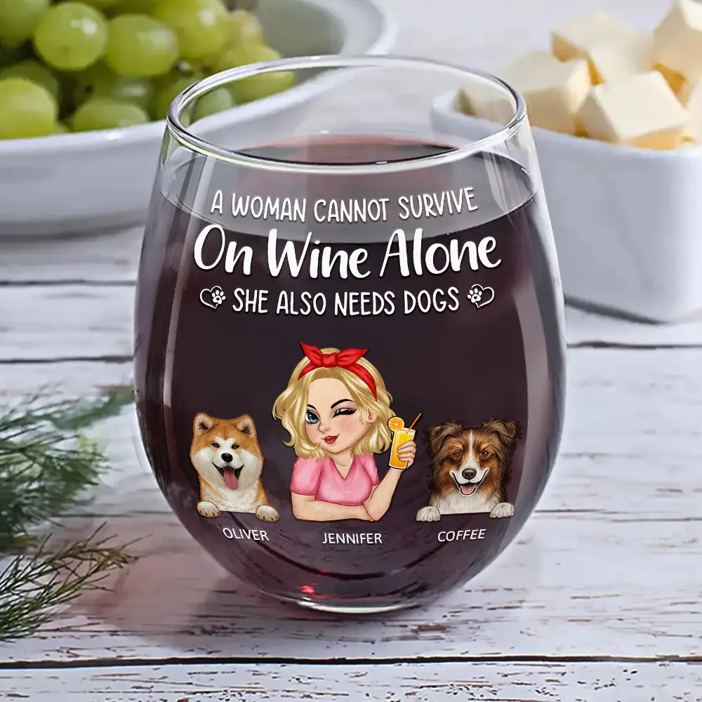 A Woman Cannot Survive On Wine Alone Dog Moms - Personalized Stemless Wine Glass - Image 6