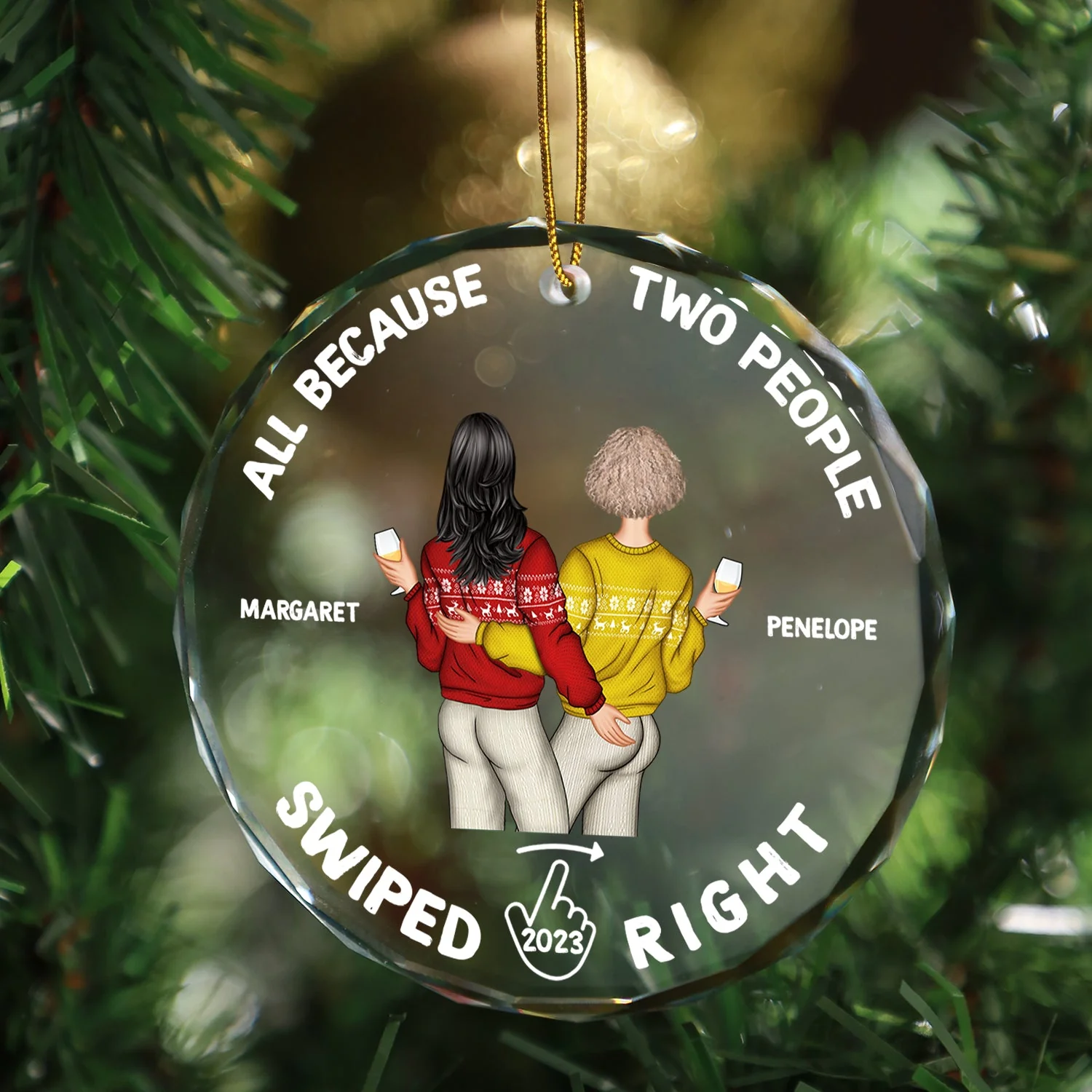 All Because Two People Swiped Right - Christmas Gift For Couples, Husband, Wife - Personalized Circle Glass Ornament - Image 3