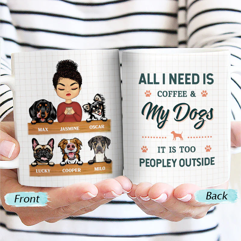 All I Need Is Coffee & My Dog - Gift For Dog Lover - Personalized Custom White Edge-to-Edge Mug - Image 2