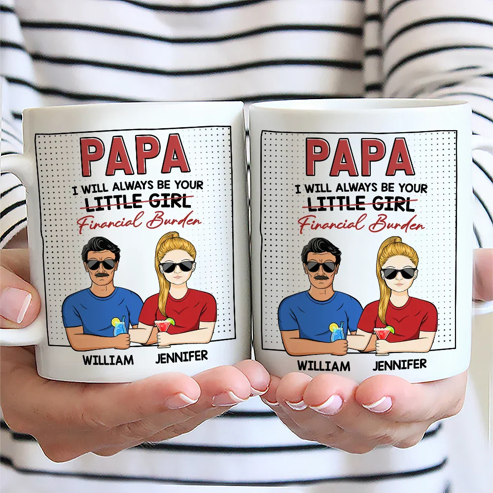Always Be Your Financial Burden - Personalized Mug - Image 2