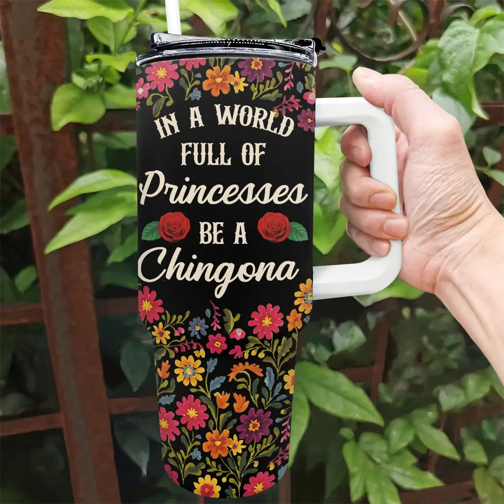Always Chingona Sometimes Cabrona But Never Pendeja Hispanic - Personalized 40oz Tumbler With Straw - Image 2