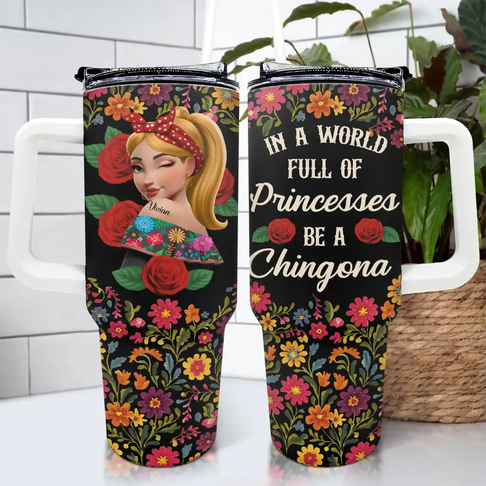 Always Chingona Sometimes Cabrona But Never Pendeja Hispanic - Personalized 40oz Tumbler With Straw - Image 4