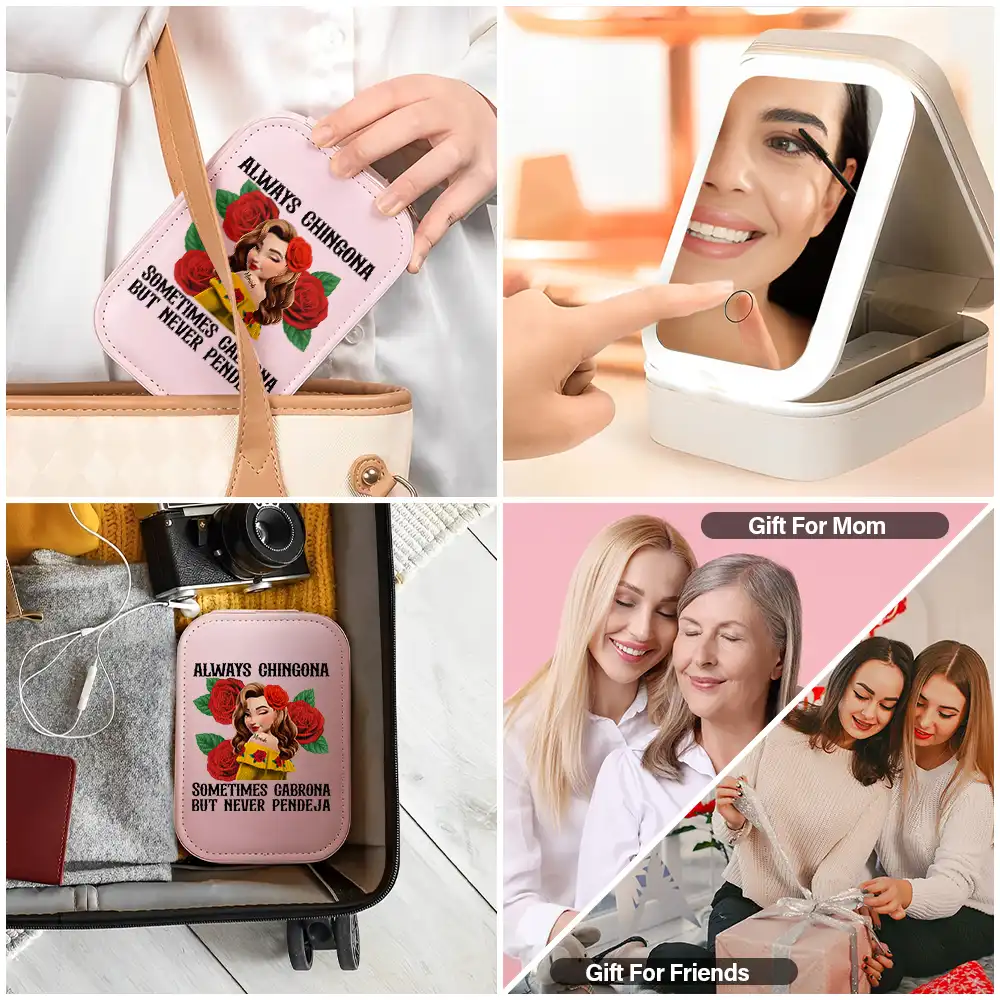Always Chingona Sometimes Cabrona But Never Pendeja Hispanic - Personalized Makeup Box With LED Mirror - Image 5