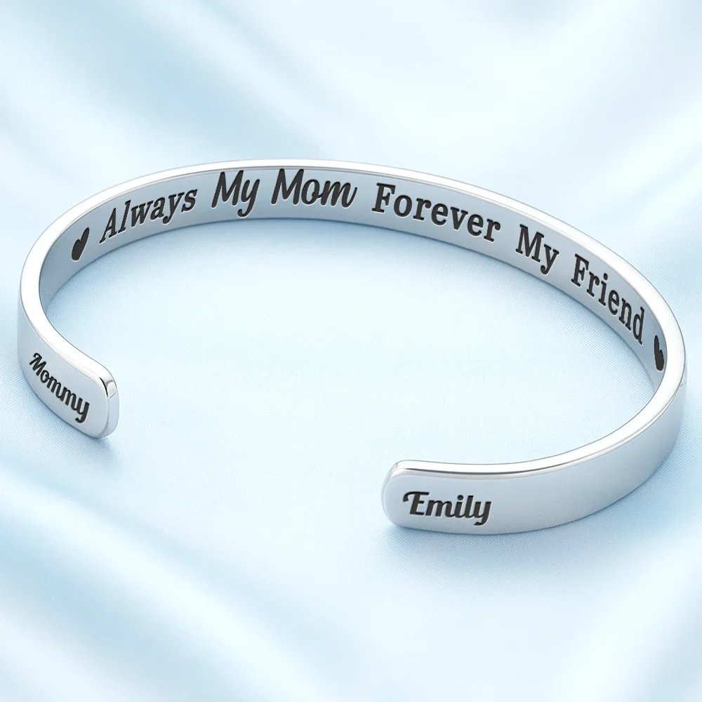 Always My Mother Forever My Friend - Personalized Bangle Bracelet Cuff - Image 2